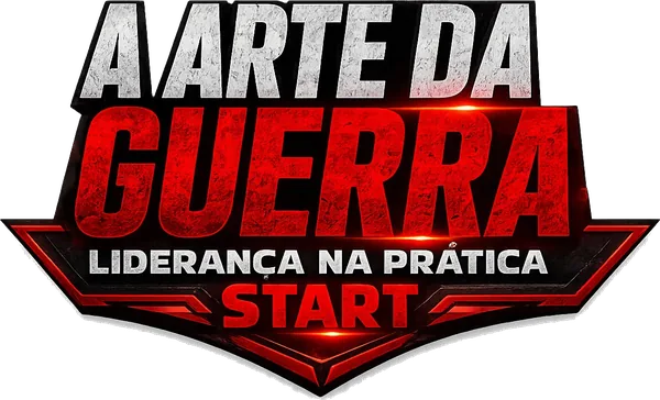 A Arte da Guerra — Liderança na Prática, Start